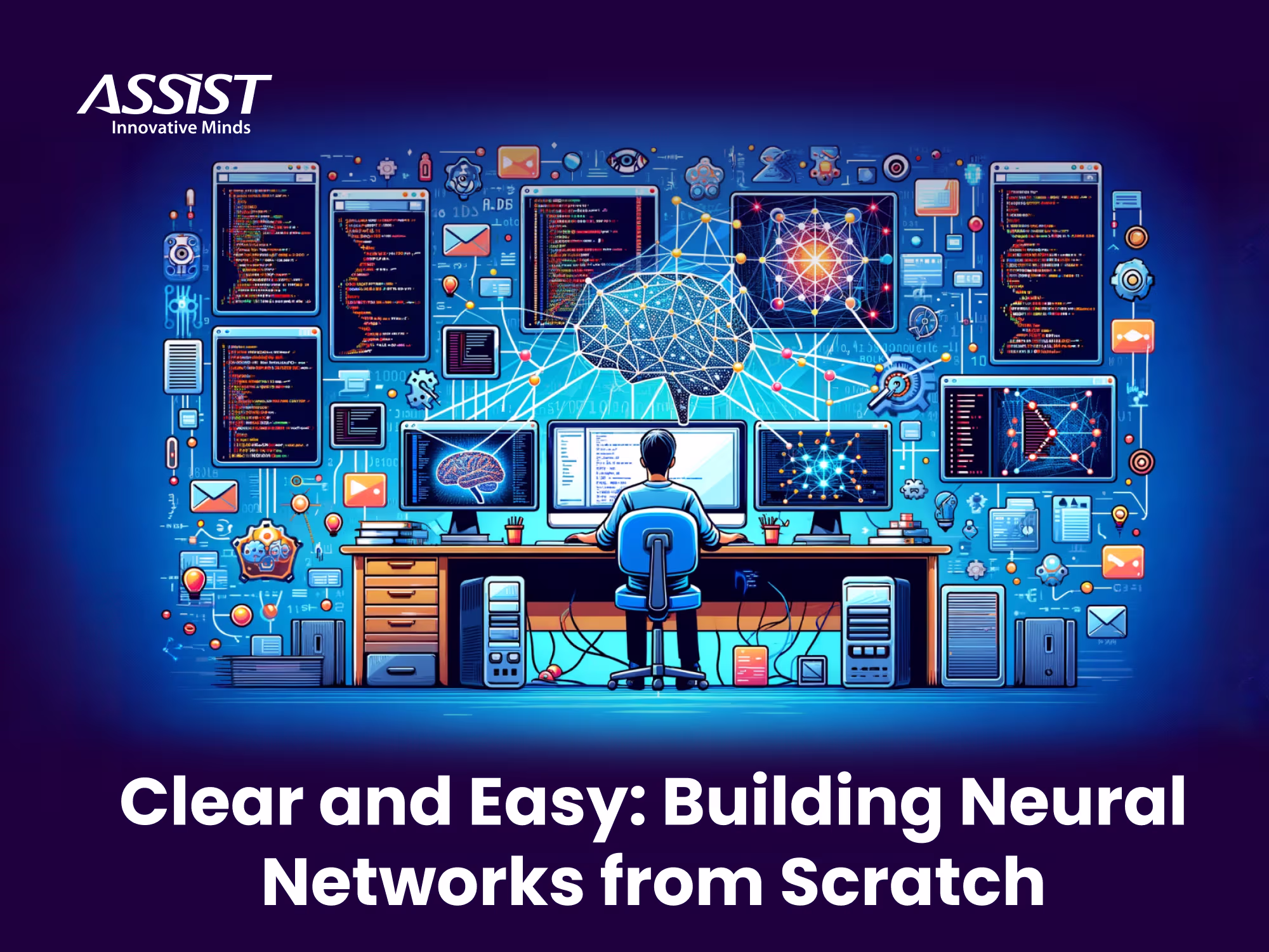 Clear_and_Easy_Building_Neural_Networks_from_Scratch_Structure_ASSIST_Software