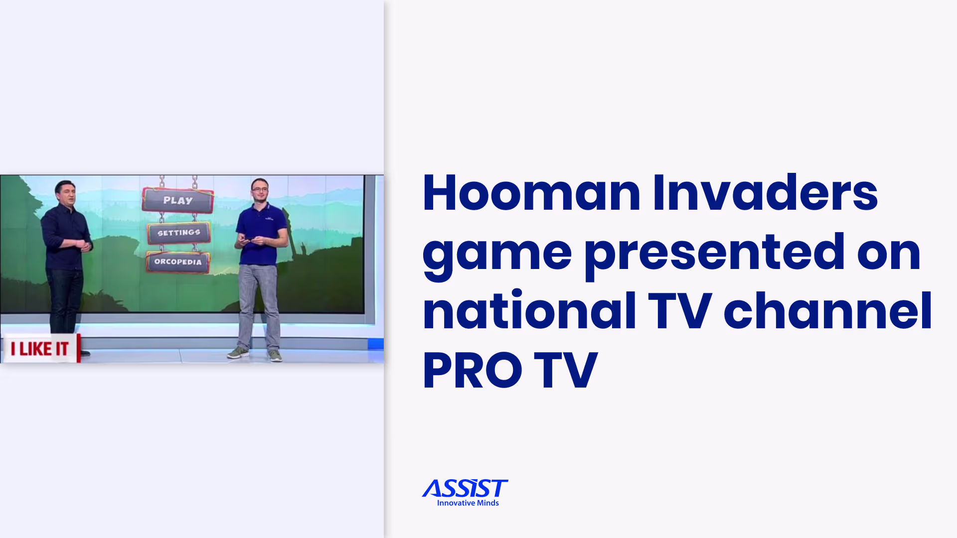 Hooman Invaders game presented on national TV channel PRO TV- ASSIST Software Romania