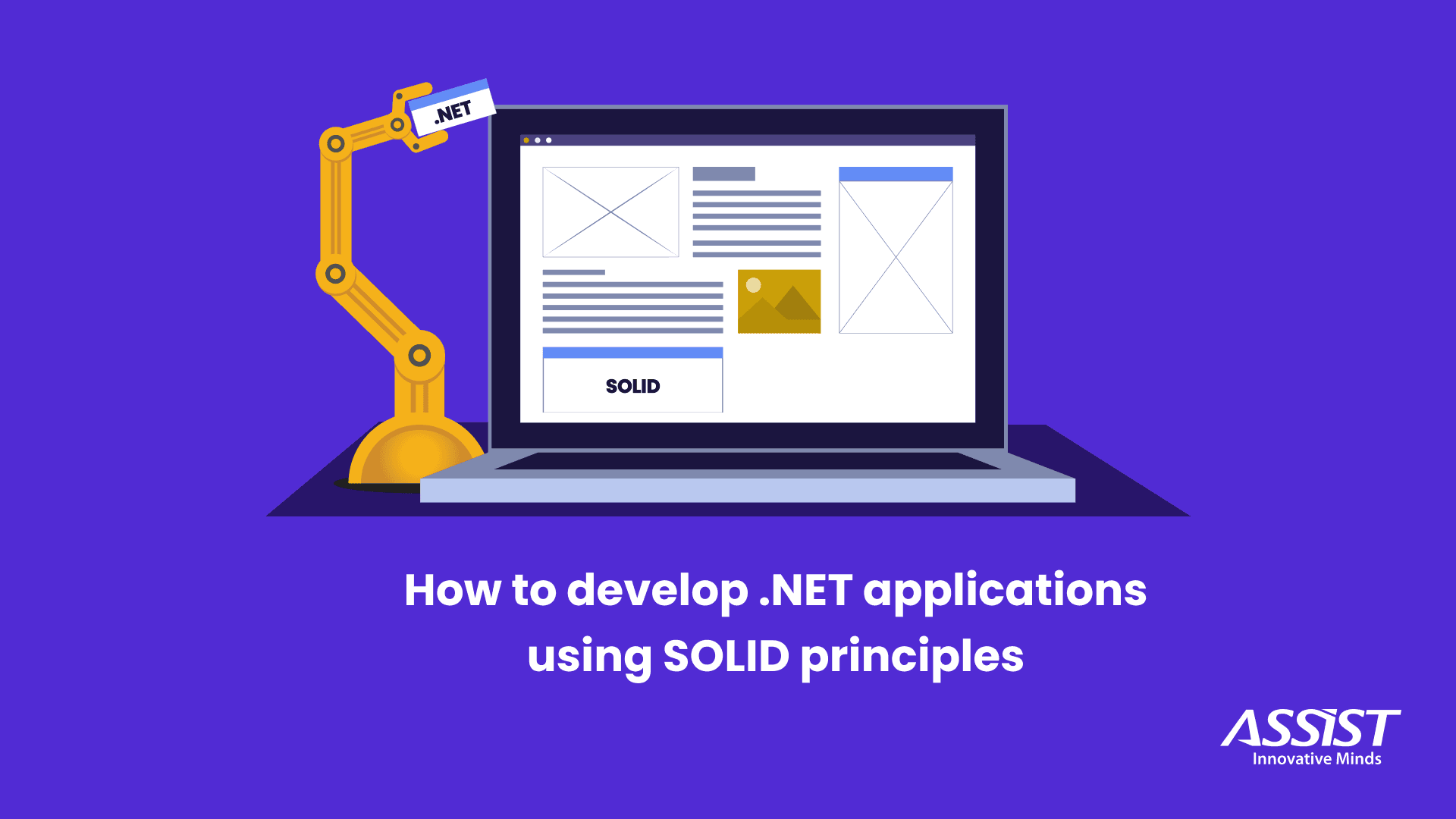 How to develop .NET applications using SOLID principles - image - blgo article - ASSIST Software Romania
