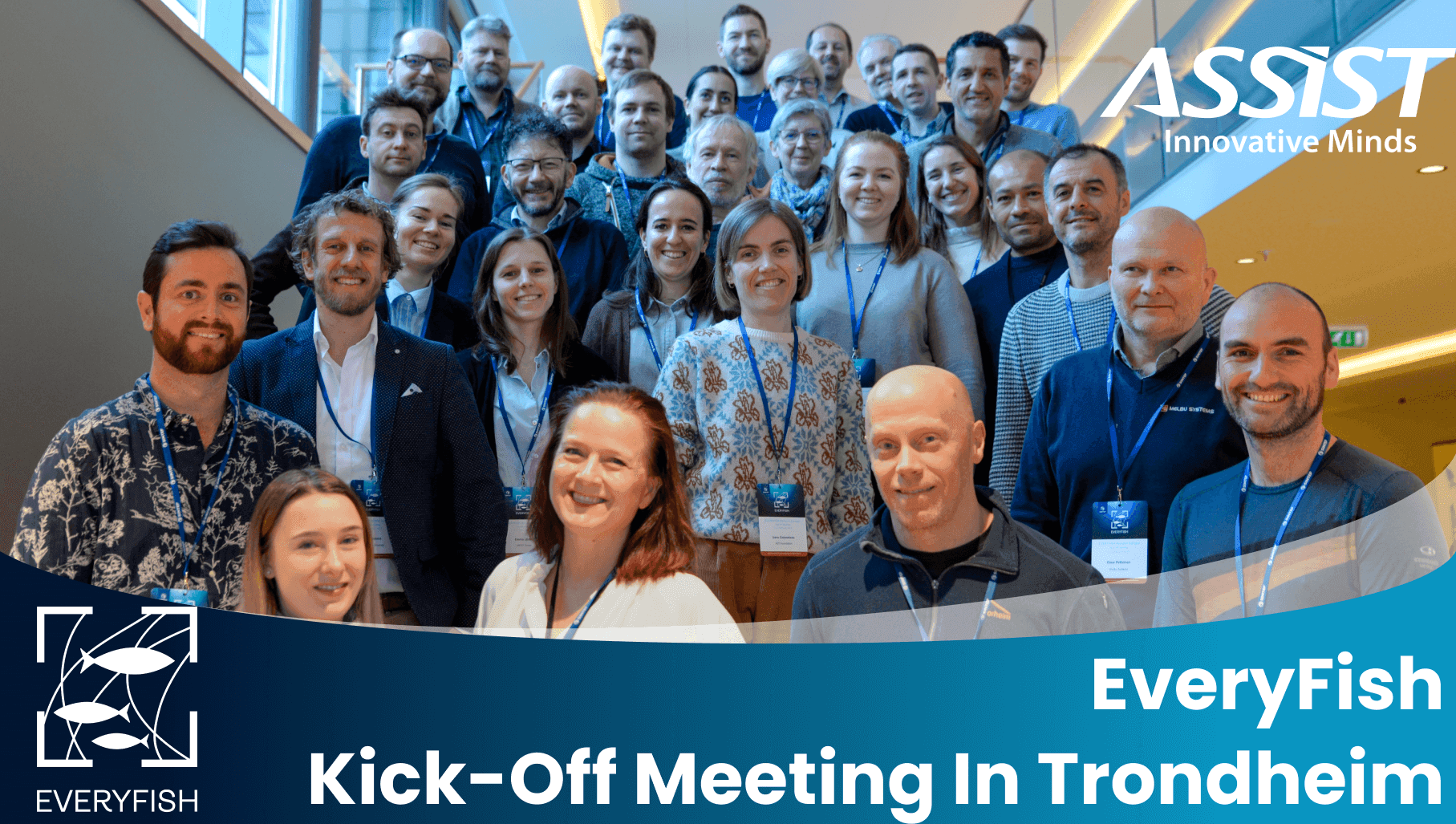 Kick-off Meeting of the EveryFish Horizon Europe Project - ASSIST Software