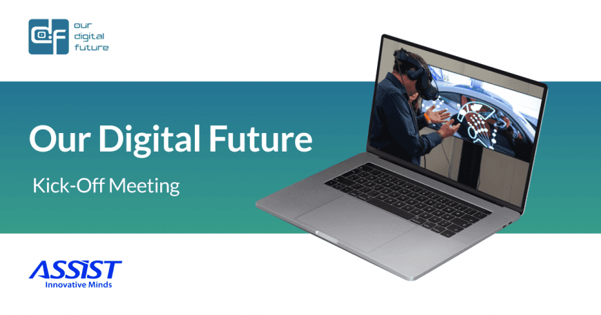 Our Digital Future Project - Kick-Off meeting