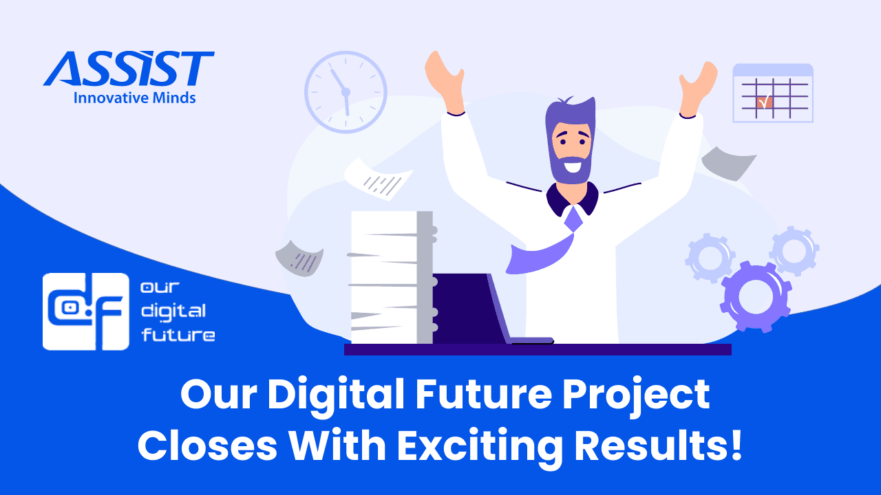 Our Digital Future Project Closes with Exciting Results!