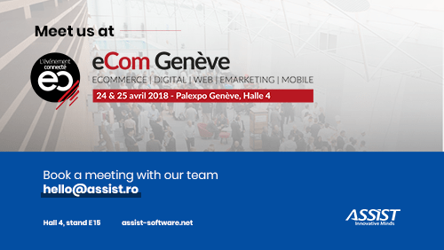 ASSIST Software at eCom Geneva 2018 exhibition - ASSIST Software Romania