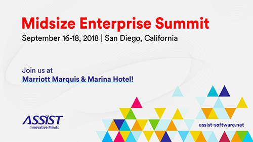  Meet us at the Midsize Enterprise Summit 2018, San Diego! - ASSIST Software