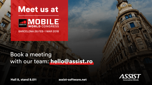 Meet us at the Mobile World Congress in Barcelona, 26 Feb - 1 Mar 2018-ASSIST Software Romania