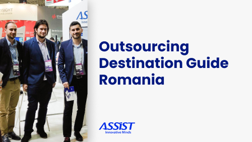  Outsourcing Destination Guide Romania-ASSIST Software Romania