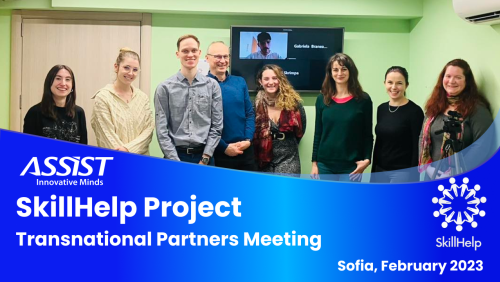 SkillHelp Second Transnational Partners Meeting in Sofia - ASSIST Software