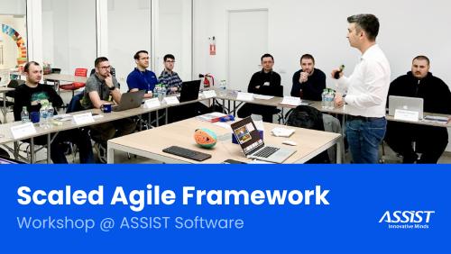 Scaled Agile Framework workshop at ASSIST Software